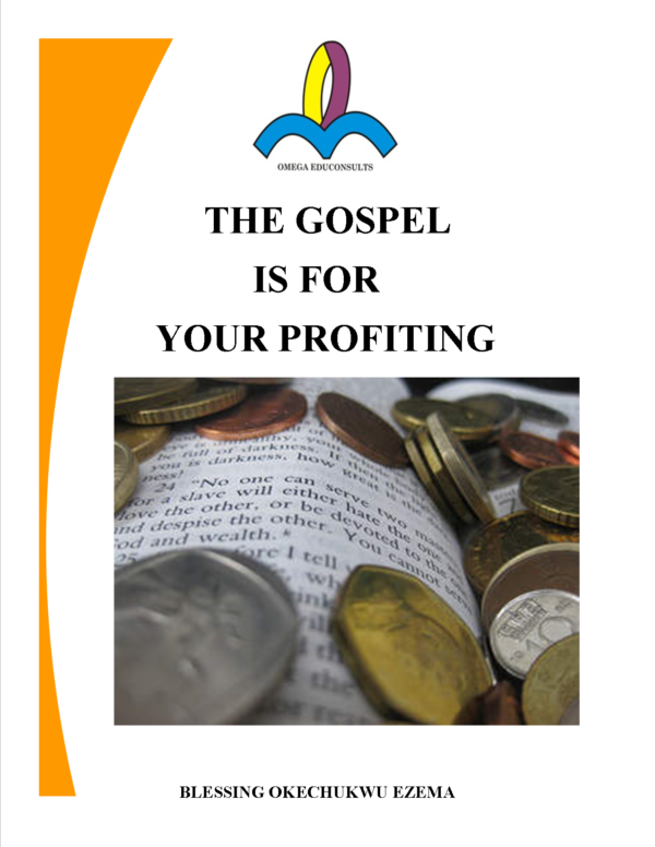 THE GOSPEL IS FOR YOUR PROFITING